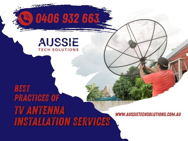 Best Practices of TV Antenna Installation Services in Adelaide